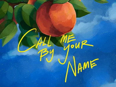 Call me by your name art call me by your name clouds illustration lettering movie peach sky spring