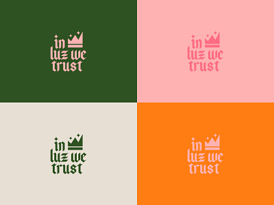 In Luz We Trust – Logo bipoc biwoc brand design brand designer branding branding design branding designer design design logo graphic design latina latina owned business latinx logo logo design logos visual identity woc woc owned women of color