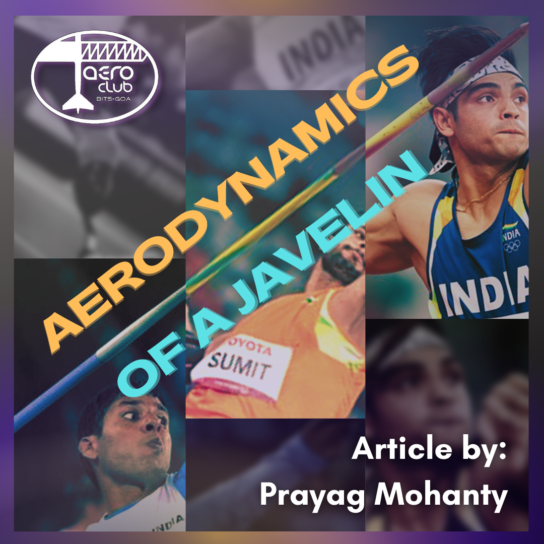 Example of Aerodynamics of a Javelin- An article by Prayag Mohanty.BITS Goa