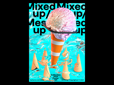 CB Design PC-109 3d 3dposter abstract abstractart c4d c4dart cinema4d designeveryday icecream layout poster postereveryday typography typographyposter