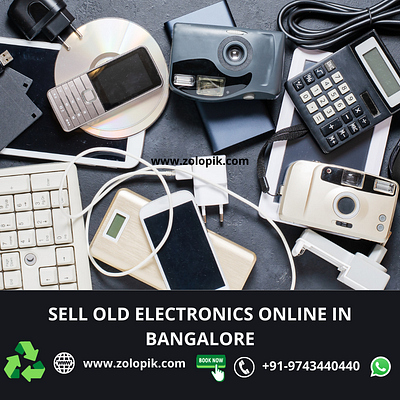 SELL OLD ELECTRONICS ONLINE IN BANGALORE ewastebuyers ewastedealers ewastemanagement sellewasteonline selloldelectronicsonline sellunusedelectronicsinbangalore zolopikewastereycling