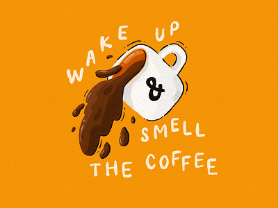 Smell the Coffee 2d caffeine coffee cup illu illustration illustrator morning mug spill splash textures wake up