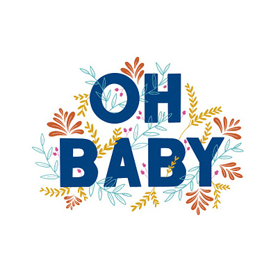 Oh Baby design doodle hand lettered font hand lettering illustration lettering lettering art