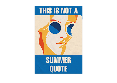 This is not a summer quote art design drawing graphic design illustration poster poster art quotes summer typography vector