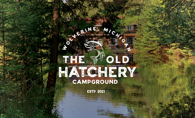The Old Hatchery Campground Logo branding design graphic design logo logo design merch design