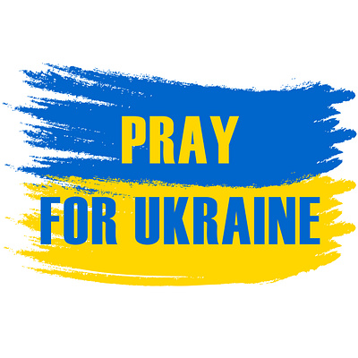 PRAY FOR UKRAINE!!! blue and yellow colors branding design graphic design illustration pray for ukraine stop war ukrainian ukrainian design ukrainian flag ukrainian pride