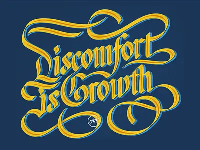 Discomfort is growth design draw letters drawing drawn by hand gothic gothics graphic design hand lettering illustration letterbyhand lettering lettering art letters