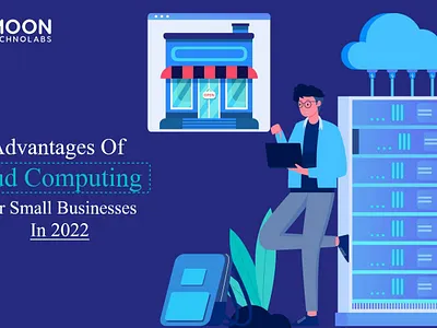 Advantages Of Cloud Computing For Small Businesses In 2022 cloud app development services