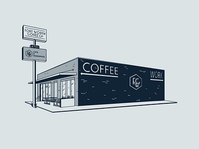 Fort Worth Coffee Co - Building Illustration building coffee design fort worth fortworthcoffeeco fwcc illustration illustrator local monoline perspective procreate single color