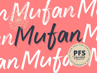 Mufan PFS (Free Font) brushpen calligraphy design font fonts freefont freefonts illustration lettering logo retro typography