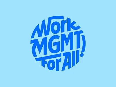 Work Management for All branding design lettering logo logotype management simple type type design typography vector wordmark