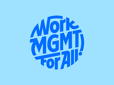 Work Management for All branding design lettering logo logotype management simple type type design typography vector wordmark
