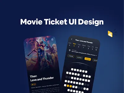 Movie Ticket UI Design app appdesign blue branding design minimal movie thor ticket ticketsystem ui uidesign uiux ux uxdesign uxui yellow