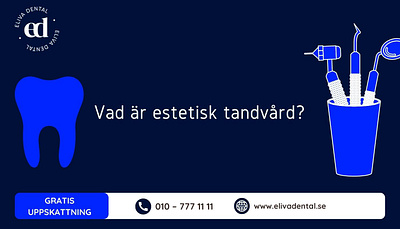 Vad är estetisk tandvård? branding