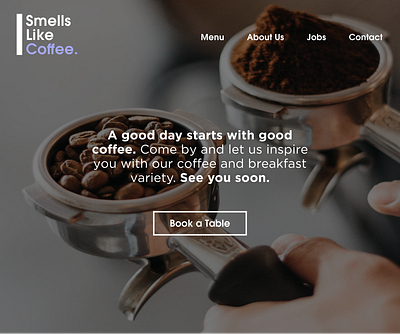 Smells Like Coffee | Coffee Shop Landingpage branding design figma graphic design landingpage sketch ui user interface web website