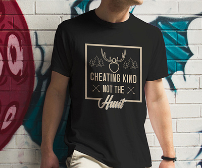 Cheating kind not the hunt. Hunting t-shirt branding design hunting hunting t shirt illustration logo logo design t shirt t shirt design vintage vintage t shirt
