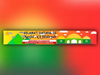 Welcome Banner Ramadan of "Masjid Al Hidayah" #1 banner fantasia painter flat design graphic design lumia mosque ramadan welcome