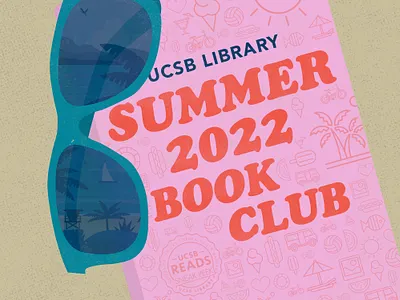 Participate in a Student-Led Summer Book Club beach book illustration library promotion reflection spoonbill sunglasses ucsb