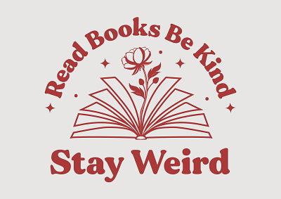 Read Books Be Kind Stay Weird Typography design book lover book quotea book typography t shirt design typography