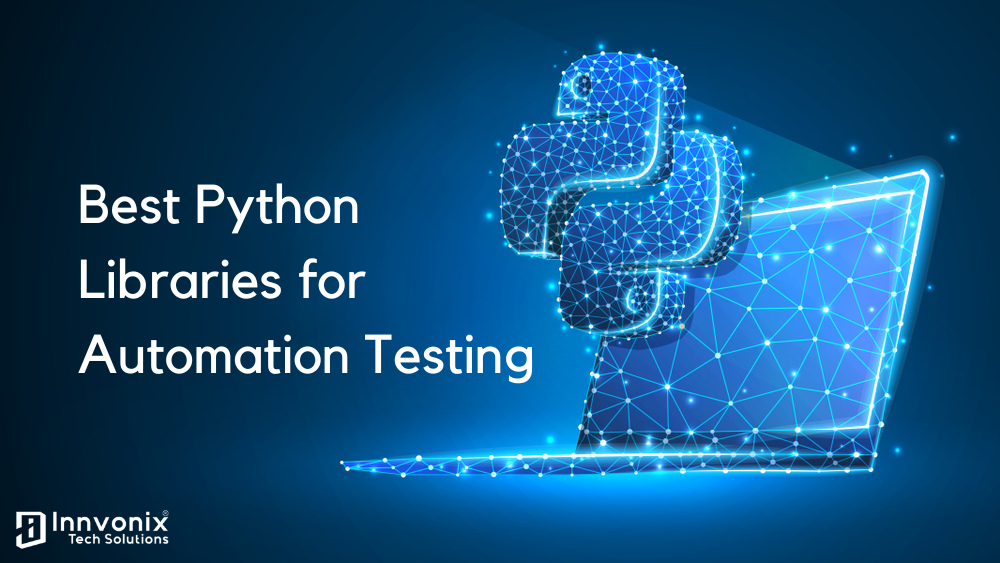 Here Are The Best Python Libraries for Automation Testing - Chec by ...