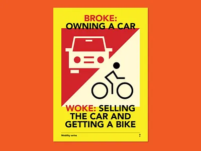 Broke: owning a car Woke: selling the car and getting a bike design graphic design illustration infographic typography