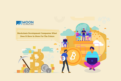 Blockchain: A Future Of The Internet blockchain development companies