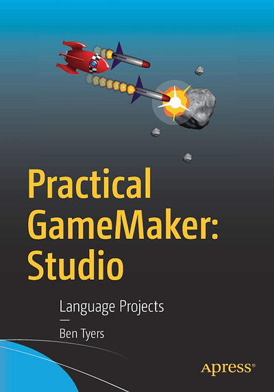 (DOWNLOAD)-Practical GameMaker: Studio: Language Projects app book books branding design download ebook illustration logo ui