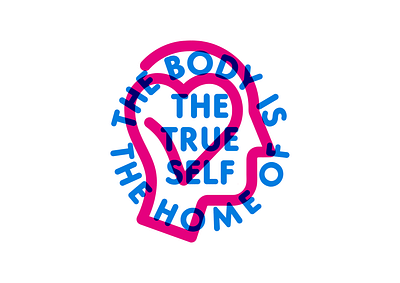 THE BODY IS THE HOME OF THE TRUE SELF badge body branding designer graphic design icon icon design iconography illustration logo meditation mind mindfulness self development thoughts typography