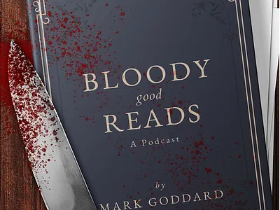 Bloody Good Reads Podcast Cover author book branding design horror logos podcast podcast cover spotify