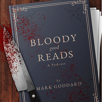 Bloody Good Reads Podcast Cover author book branding design horror logos podcast podcast cover spotify