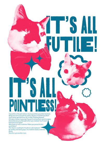 It's all futile-A Lovejoy poster w/ my cats' pictures design graphic design poster typography