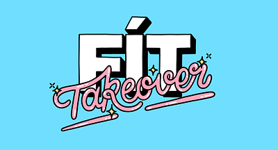 FÍT Takeover branding design graphic design hand lettering illustration lettering lettering artist logo typography