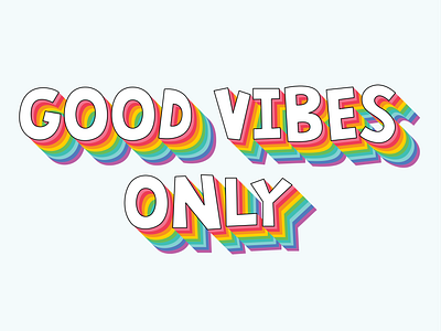 Good Vibes Only design fonts good vibes only graphic design illustration jumpin jack font misstiina misstiina fonts rainbow typography word art