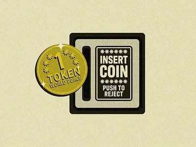 Insert World Peace Token Now!!! arcade branding coin coins design gold graphic design illustration illustrator logo peace retro shiny shiny gold token tokens vintage world peace
