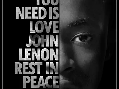 ALL YOU NEED IS LOVE. - John Lenon