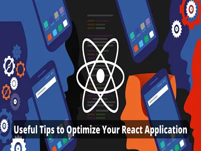 Useful Tips to Optimize Your React Application - Check Them Out innvonix optimize react apps react react js reactjs reactjs app optimization