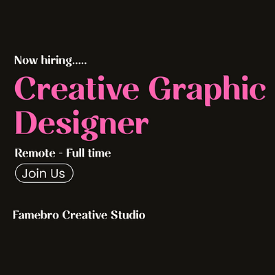 Hiring - Creative Graphic Designer @ Famebro Creative Studio branding design famebromedia fashion illustration logo minimal typography ui vector