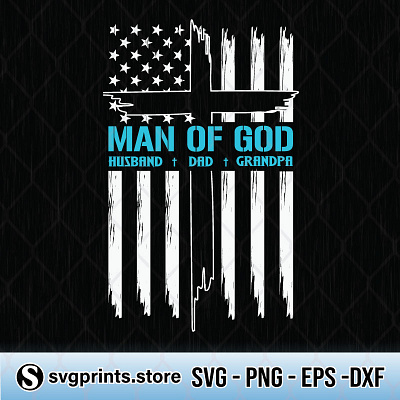 Man of God Husband Dad Grandpa dad daddy fathers day god grandpa husband man