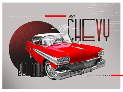 CAR ad Chevy Bel Air 1957 ads advertisement advertising branding car car ad cars chevrolet chevy dailydesign design fonts new design photoshop typography