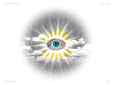 FAITH bezierclub clouds collage custom eye god handmade illustration label lettercollective rays sky sun wine wip
