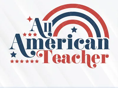 All American Teacher 4th of july all american teacher