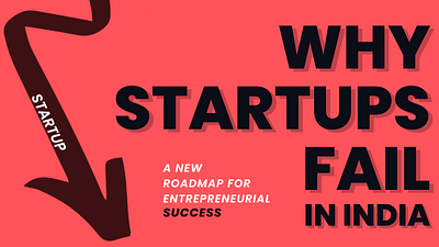 Why do so many startups fail in India? Here are reasons why startup startupinindia