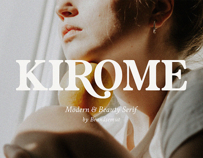 Kirome – Modern & Beauty Serif brand identity invitation ligature ligature font logotype luxury modern font modern serif serif serif font typeface typography wedding font