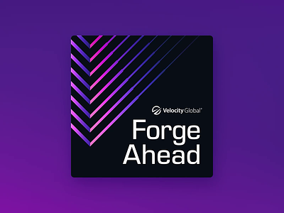 Forge Ahead — Animated Cover animated podcast cover animation branding business podcast cover art future of work gradient loop podcast podcast cover pyramid velocity global