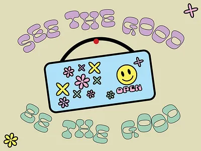see the good be the good - illustration design funky graphic design graphics illustration pastek student