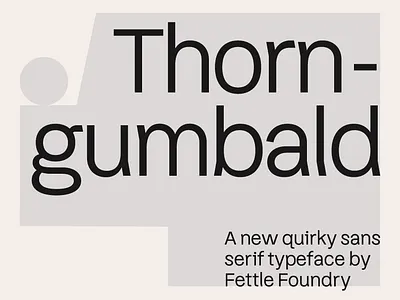 Thorngumbald Typeface accessibility design font graphic design legible typeface typography