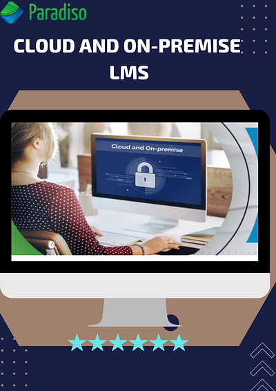 Cloud and On-premise based Unlimited user LMS | Paradiso LMS cloud and on premise