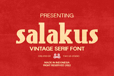 Free Download !!! Salakus - Vintage Serif Font classic classy design display displayfont font freedowload freefont graphic design illustration lettering logo posterdesign posterfont retro serif typeface typography unique vintage