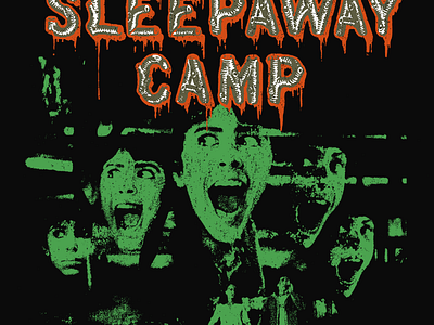 Sleepaway Camp - Merch Design apparel apparel design design drips fashion halloween horror horror merch horror tshirt merch merchandise movie retro scream shirt shirt design texture tshirt typography vintage