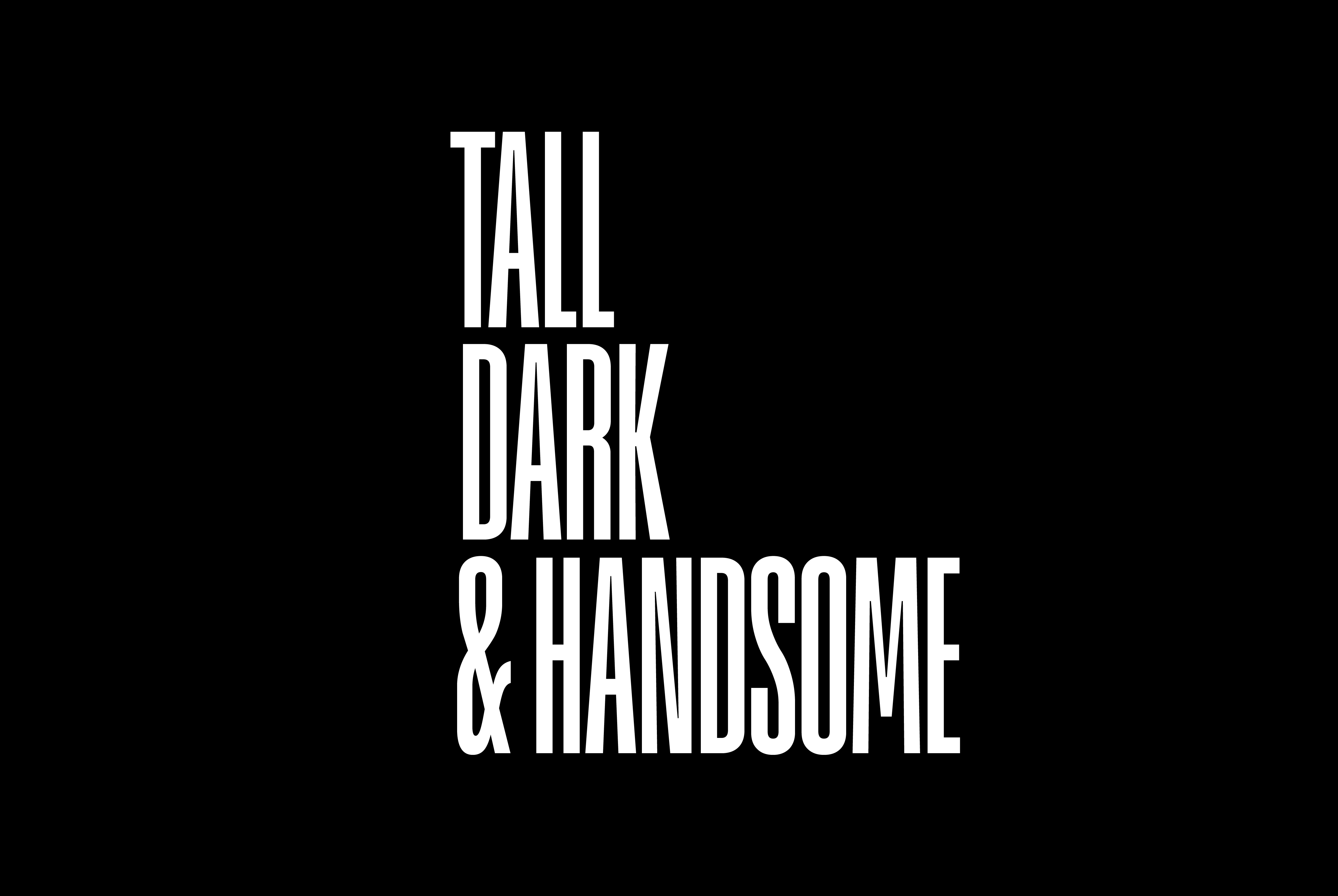 Tall Dark & Handsome Font by johnfoy on Dribbble